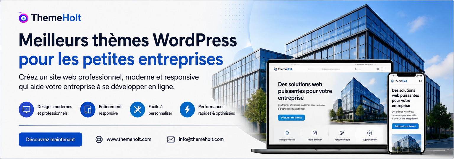 Meilleurs thèmes WordPress ThemeHolt pour créer un site professionnel moderne et responsive